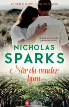 Når du vender hjem af Nicholas Sparks