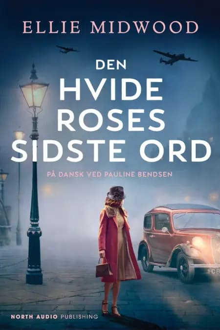 Den Hvide Roses sidste ord af Ellie Midwood