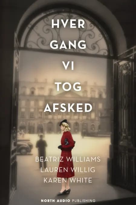 Hver gang vi tog afsked af Beatriz Williams