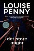 Det store opgør af Louise Penny