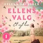 Ellens valg - Et nyt liv af Helena Dahlgren