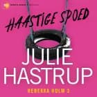 Haastige spoed af Julie Hastrup