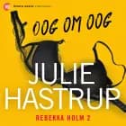 Oog om oog af Julie Hastrup