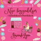 Nye begyndelser i konfekturebutikken af Hannah Lynn