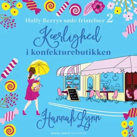 Kærlighed i konfekturebutikken af Hannah Lynn