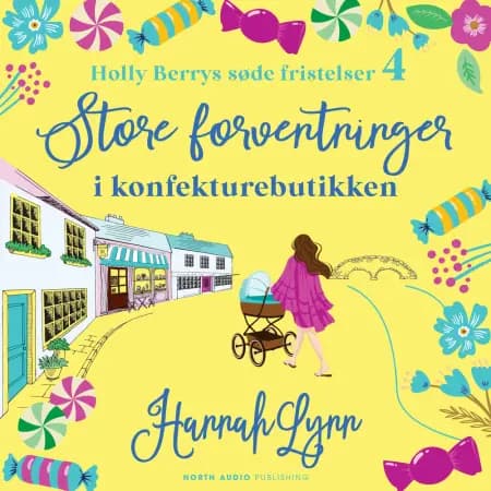 Store forventninger i konfekturebutikken af Hannah Lynn