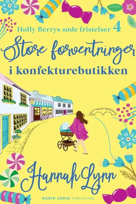 Store forventninger i konfekturebutikken af Hannah Lynn