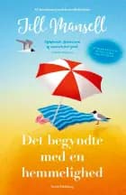 Det begyndte med en hemmelighed af Jill Mansell