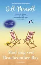 Mød mig ved Beachcomber Bay af Jill Mansell