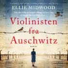 Violinisten fra Auschwitz af Ellie Midwood