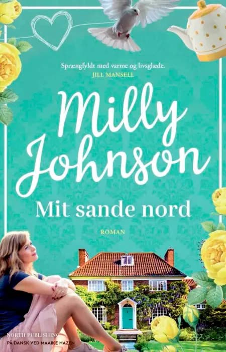 Mit sande nord af Milly Johnson