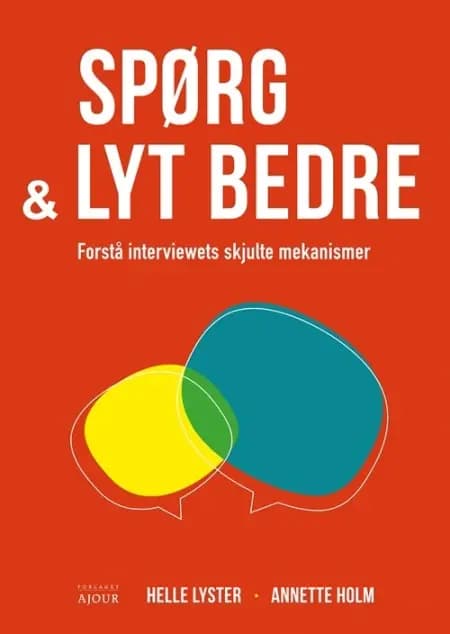 Spørg og lyt bedre af Helle Lyster