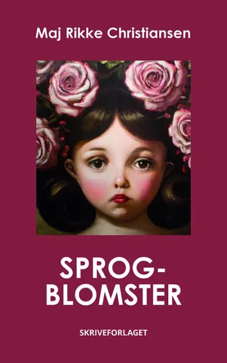 Sprogblomster af Maj Rikke Christiansen