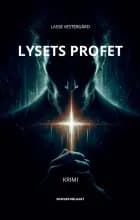 Lysets profet af Lasse Vestergård