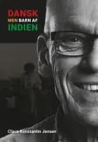 Dansk, men barn af Indien af Claus Konstantin Jensen