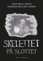 Skelettet på slottet af Hans-Willy Bautz og Theodor William Larsen