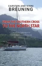 From the Southern Cross to the North Star af Vinni Breuning og Carsten Breuning