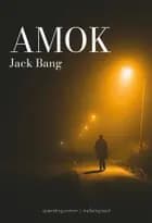 Amok af Jack Bang