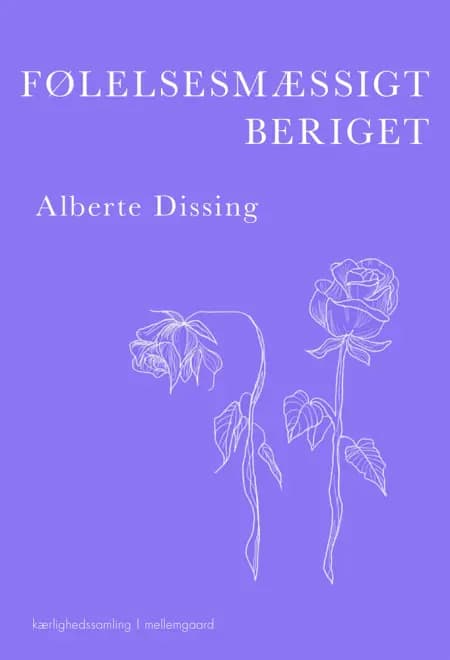 Følelsesmæssigt beriget af Alberte Dissing