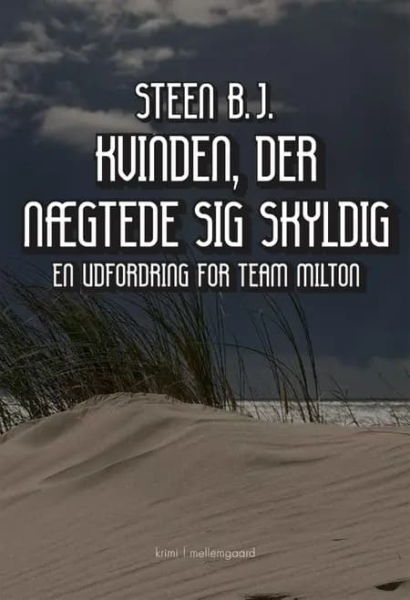 Kvinden, der nægtede sig skyldig af J