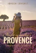Kugler og kindkys i Provence af Jørgen Løvgret