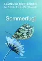 Sommerfugl af Leonard Mortensen og Mikkel Thelin Hauge
