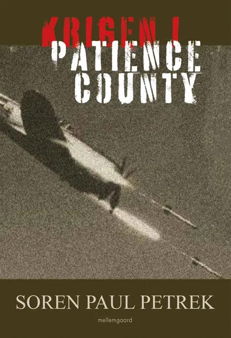 Krigen i Patience County af Soren Paul Petrek