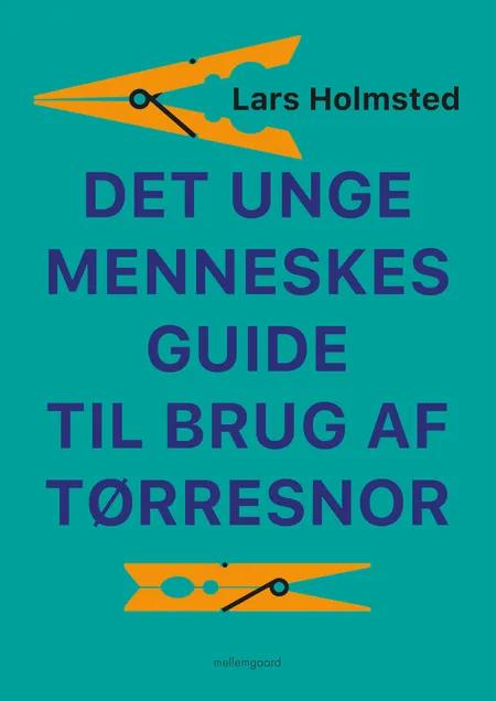 Det unge menneskes guide til brug af tørresnor af Lars Holmsted