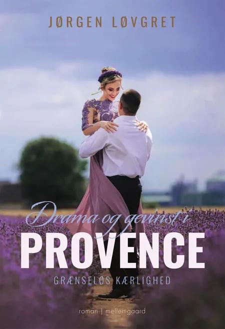Drama og gevinst i Provence af Jørgen Løvgret