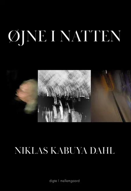 Øjne i natten af Niklas Kabuya Dahl