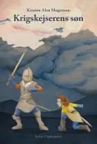 Krigskejserens søn af Kirsten Alrø Mogensen