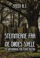 Stemmerne fra de dødes sjæle af Steen B og J