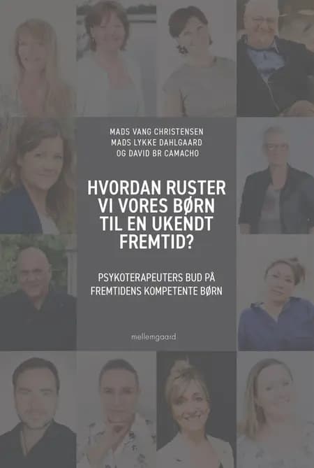 Hvordan ruster vi vores børn til en ukendt fremtid? af Mads Vang Christensen
