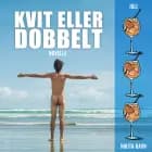 Kvit eller dobbelt af Nikita Ravn