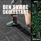 Den svære skolestart af Nikita Ravn