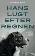 Hans lugt efter regnen af Cédric Sapin-Defour