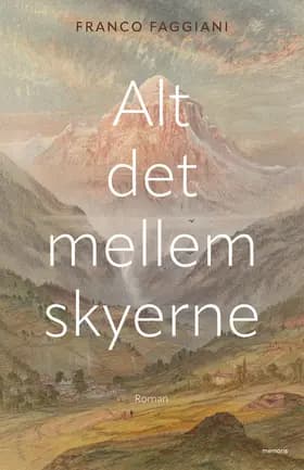Alt det mellem skyerne af Franco Faggiani