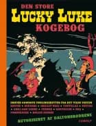 Den store Lucky Luke kogebog