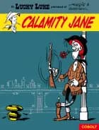 Lucky Luke: Calamity Jane - et Lucky Luke-pletskud af Morris & Goscinny af René Goscinny