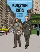 Blake og Mortimer: Kunsten at føre krig - Et ekstraordinært eventyr af Jean-Luc Fromental og José-Louis Bocquet