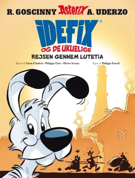 Idefix og de ukuelige 2 af Philippe Clerc og Olivier Serano