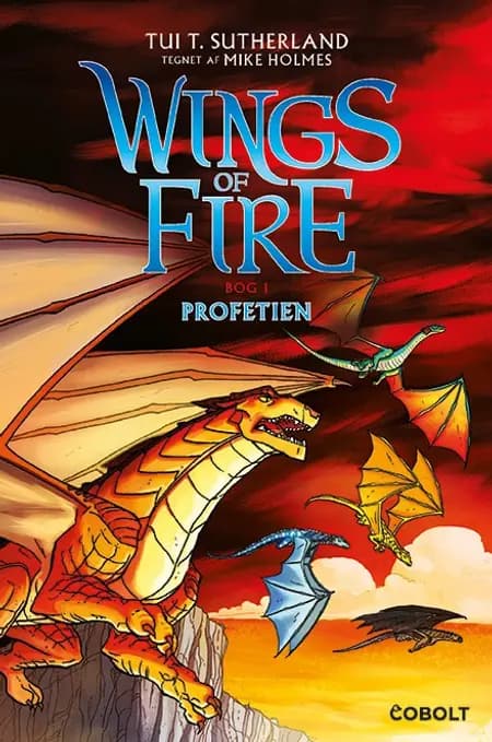 Wings of Fire 1: Profetien af Tui T. Sutherland