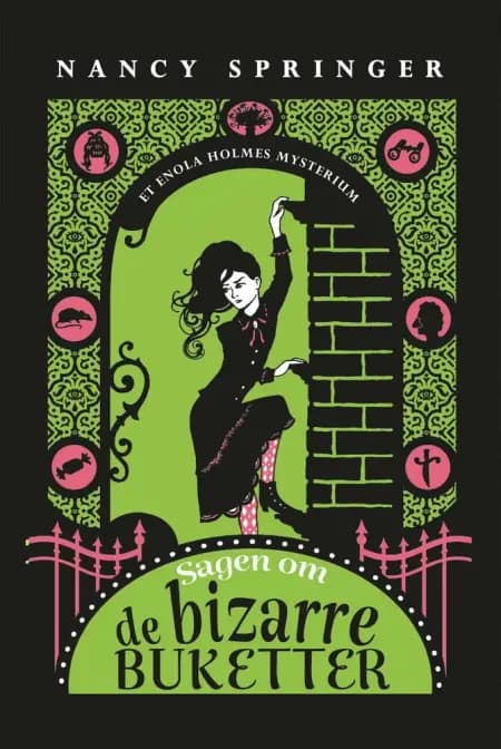 Sagen om de bizarre buketter af Nancy Springer