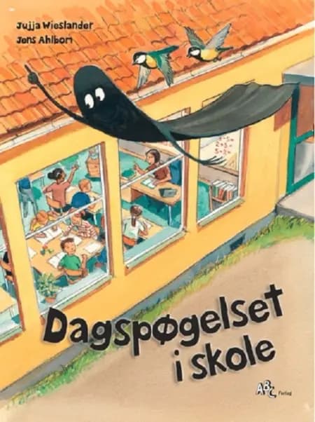Dagspøgelset i skole af Jujja Wieslander