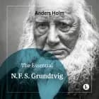 The Essential N. F. S. Grundtvig af Anders Holm