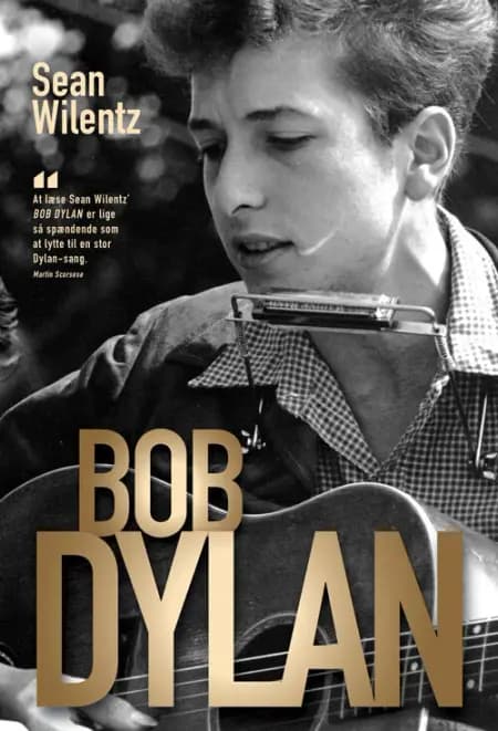 Bob Dylan af Sean Wilentz
