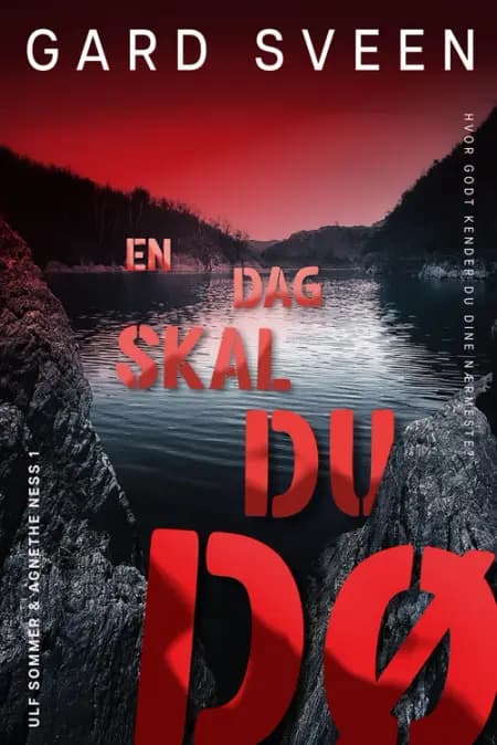 En dag skal du dø af Gard Sveen