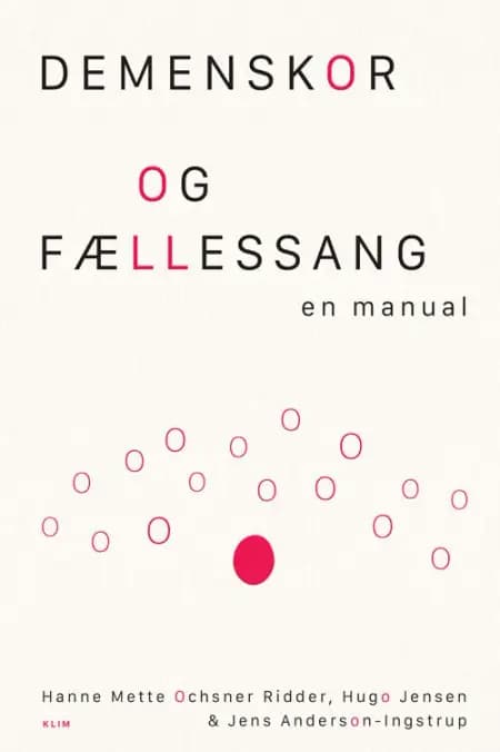 Demenskor og fællessang af Hanne Mette Ochsner Ridder