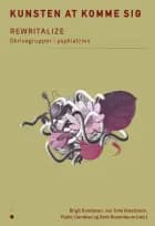 Kunsten at komme sig af Birgit Bundesen, Pablo Llambías og Jon Toke Brestisson