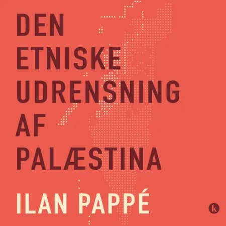 Den etniske udrensning af Palæstina af Ilan Pappe